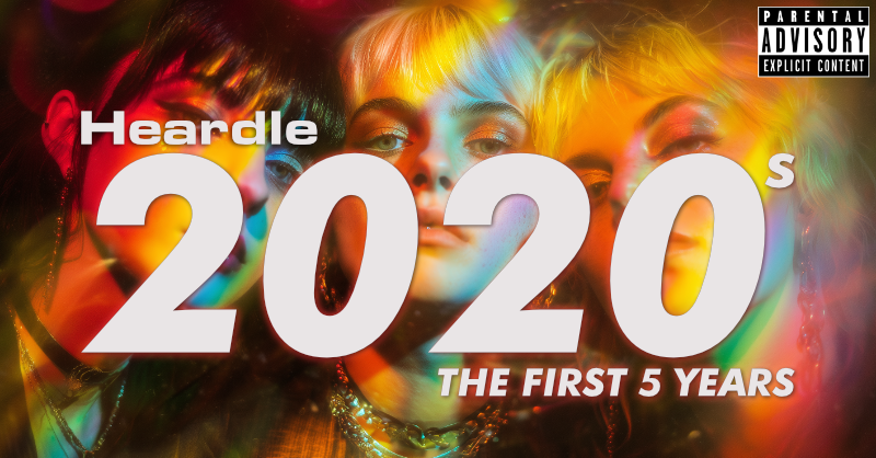 Heardle 2020s