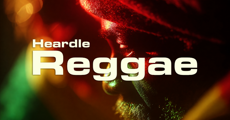 Heardle Reggae