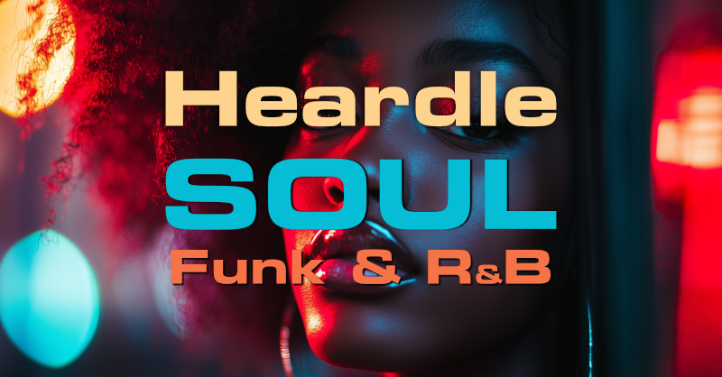Heardle Soul, Funk, R&B