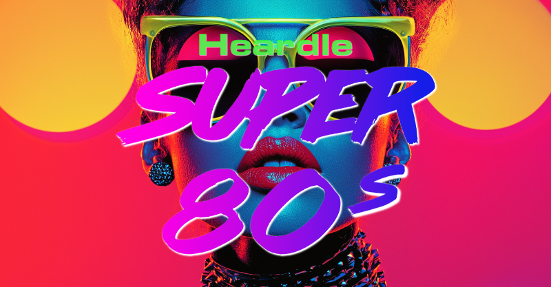 Heardle 80s